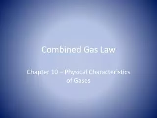 Combined Gas Law