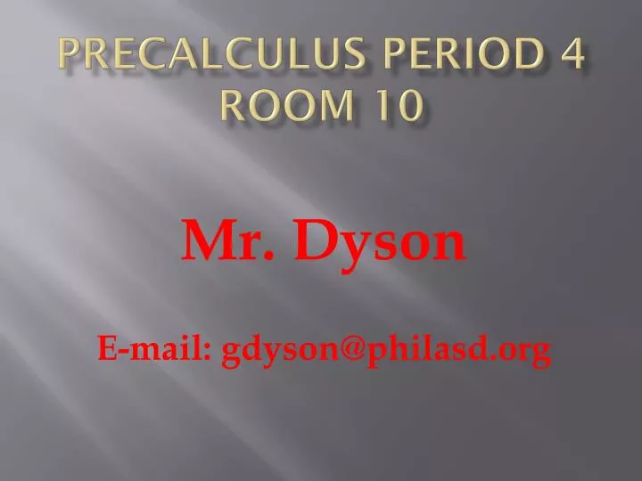 precalculus period 4 room 10