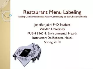 Restaurant Menu Labeling Tackling One Environmental Factor Contributing to the Obesity Epidemic