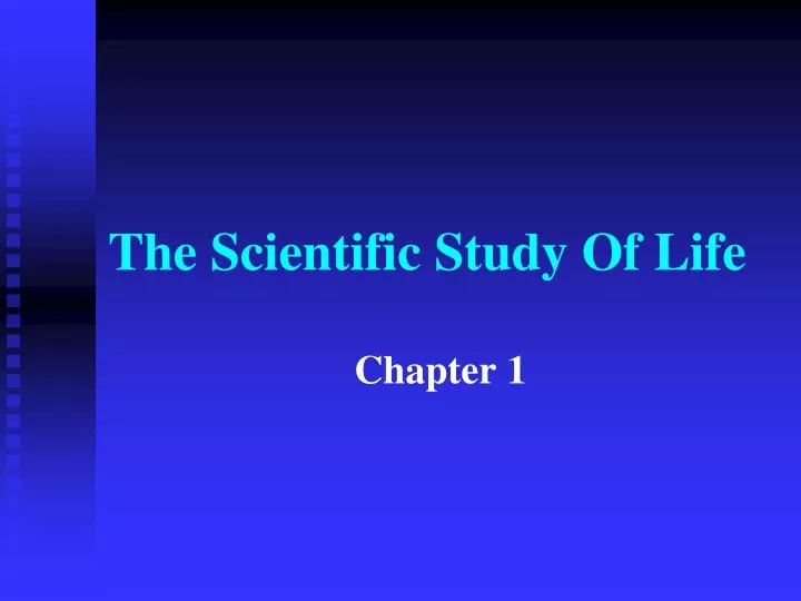 the scientific study of life