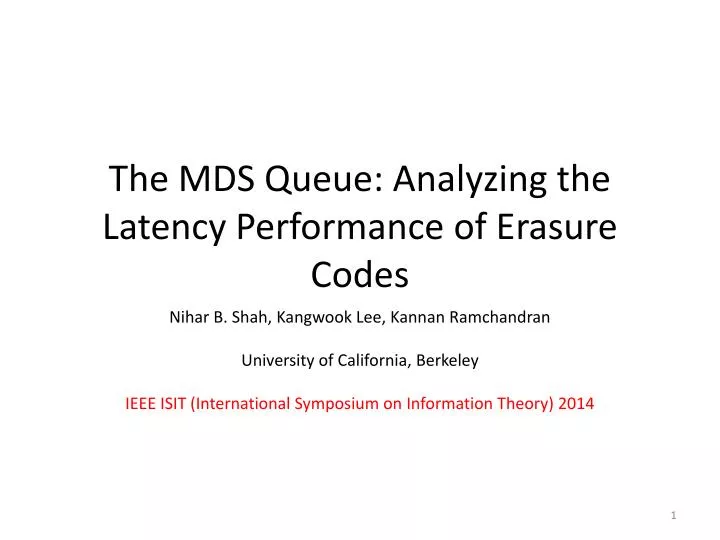 the mds queue analyzing the latency performance of erasure codes