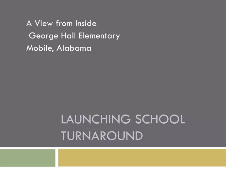 launching school turnaround