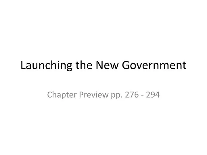 launching the new government