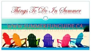 Things To Do In Summer