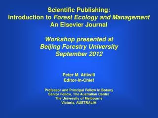Scientific Publishing: Introduction to Forest Ecology and Management An Elsevier Journal