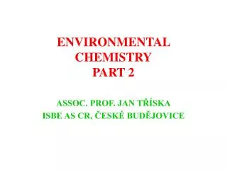 ENVIRONMENTAL CHEMISTRY PART 2