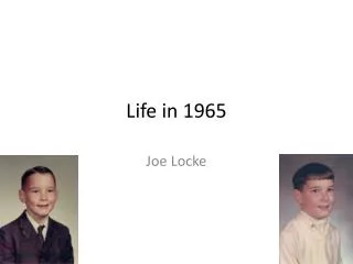 Life in 1965