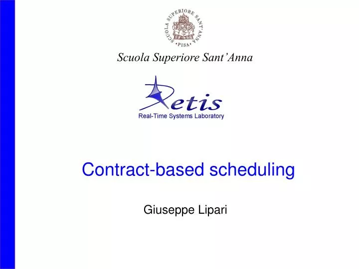 contract based scheduling