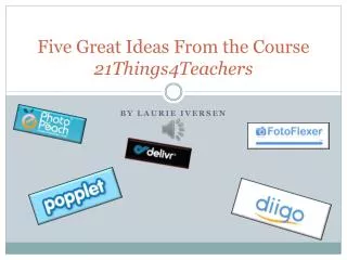 Five Great Ideas From the Course 21Things4Teachers