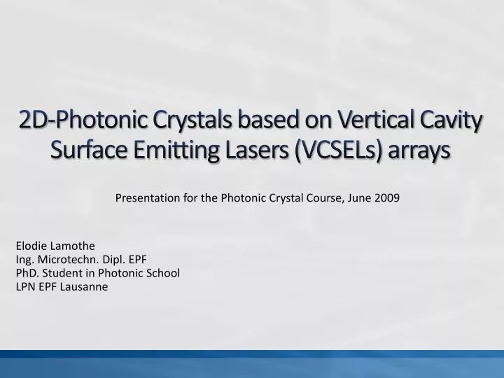 2d photonic crystals based on vertical cavity surface emitting lasers vcsels arrays