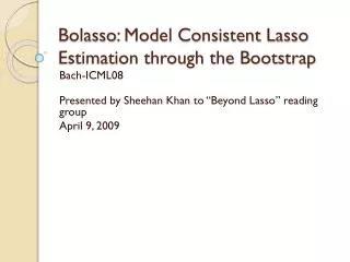 Bolasso : Model Consistent Lasso Estimation through the Bootstrap