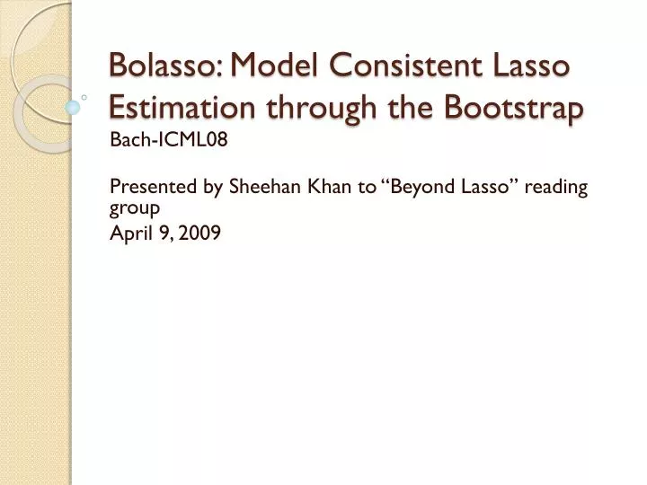 bolasso model consistent lasso estimation through the bootstrap