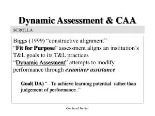Dynamic Assessment &amp; CAA