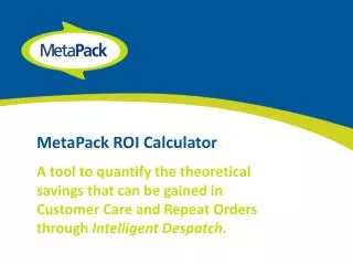 MetaPack ROI Calculator