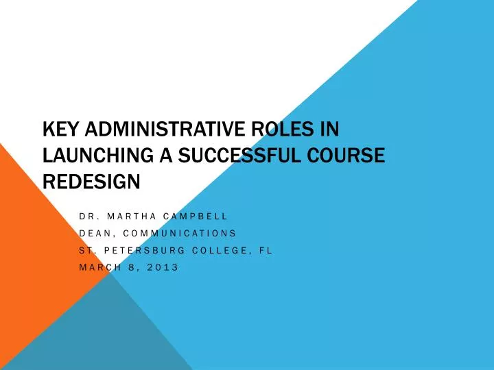 key administrative roles in launching a successful course redesign