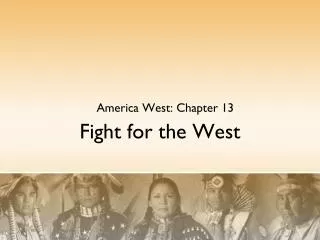 Fight for the West