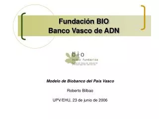 fundaci n bio banco vasco de adn