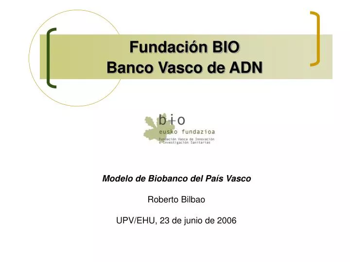 fundaci n bio banco vasco de adn