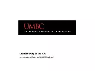 Laundry Duty at the RAC