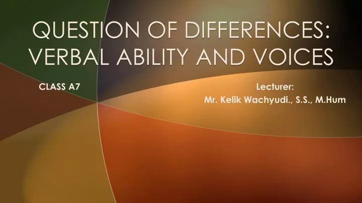 question of differences verbal ability and voices