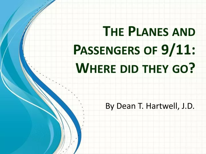 the planes and passengers of 9 11 where did they go