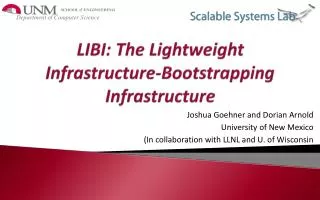 LIBI: The Lightweight Infrastructure-Bootstrapping Infrastructure