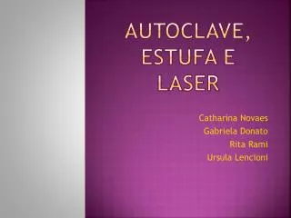 autoclave estufa e laser