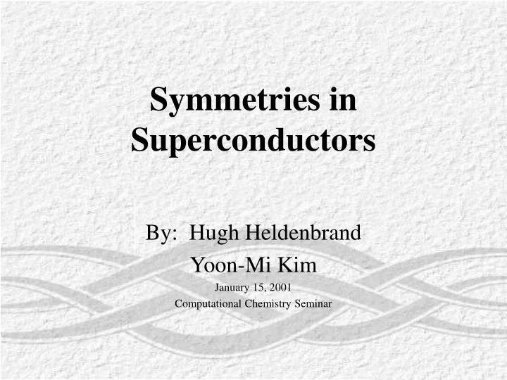 symmetries in superconductors