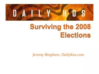 Jeremy Bingham, DailyKos