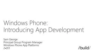 Windows Phone: Introducing App Development