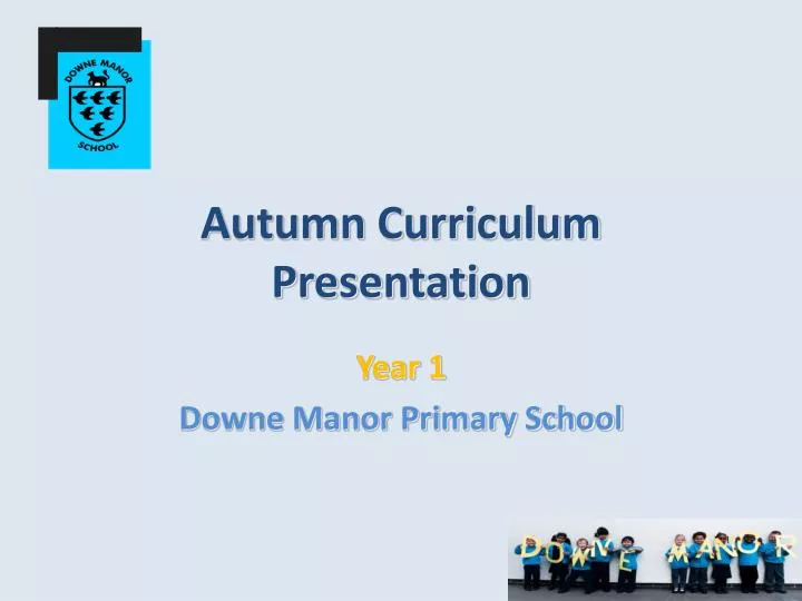 autumn curriculum presentation