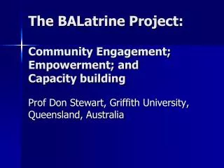 The BALatrine Project: Community Engagement; Empowerment; and Capacity building