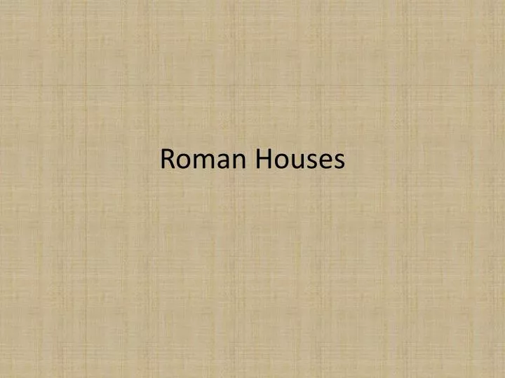 roman houses