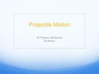 Projectile Motion