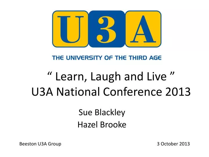 learn laugh and live u3a national conference 2013