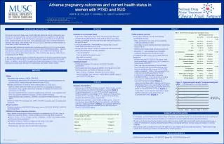 Adverse pregnancy outcomes and current health status in women with PTSD and SUD