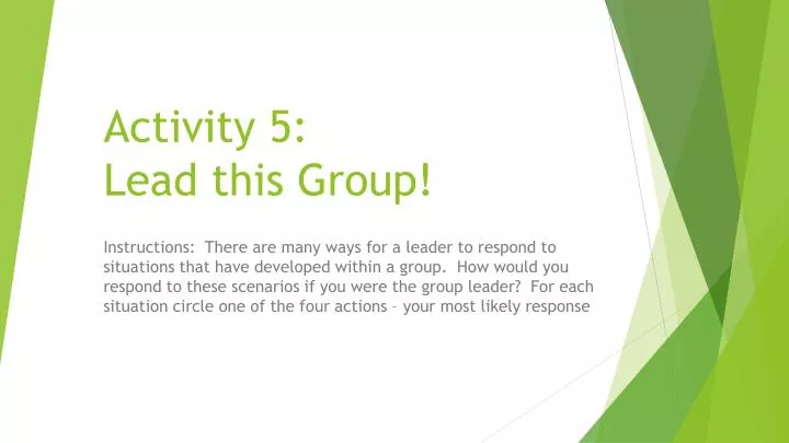 activity 5 lead this group