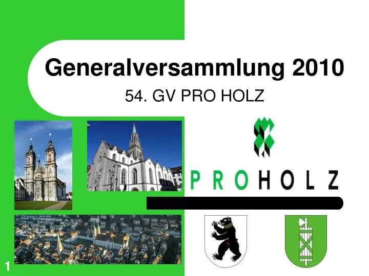 generalversammlung 2010 54 gv pro holz