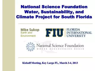 National Science Foundation Water, Sustainability, and Climate Project for South Florida