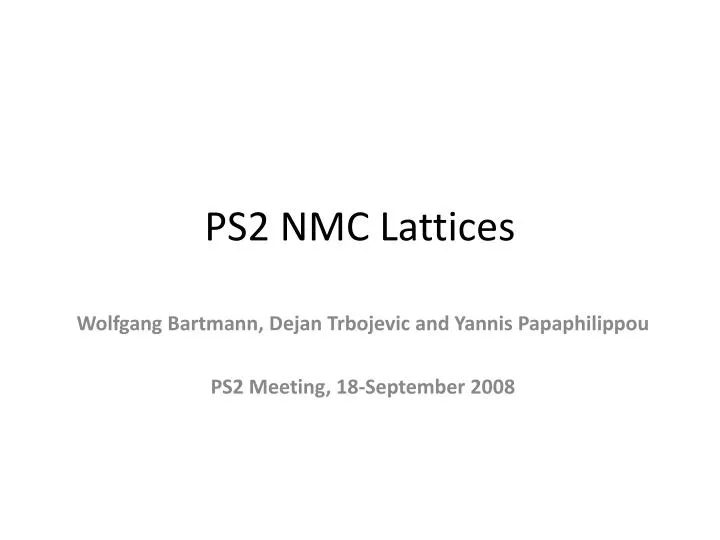 ps2 nmc lattices