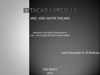 esta o largo 13
