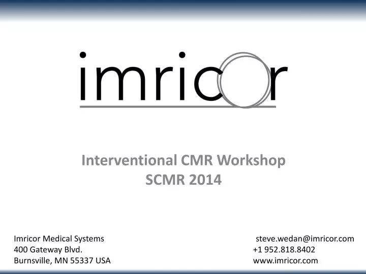 interventional cmr workshop scmr 2014