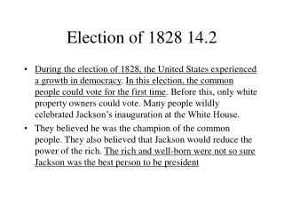 Election of 1828 14.2
