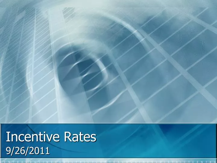 incentive rates