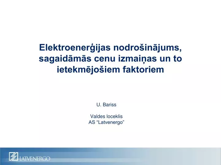 elektroener ijas nodro in jums sagaid m s cenu izmai as un to ietekm jo iem faktoriem