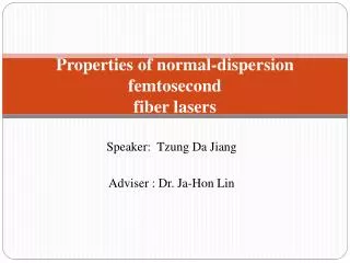 Properties of normal-dispersion femtosecond fiber lasers