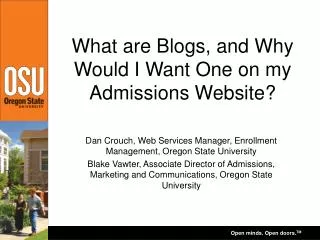 What are Blogs, and Why Would I Want One on my Admissions Website?