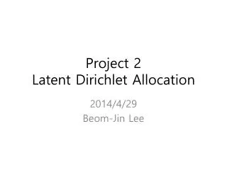 Project 2 Latent Dirichlet Allocation