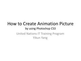 How to Create Animation Picture by using Photoshop CS3