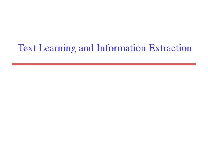 text learning and information extraction